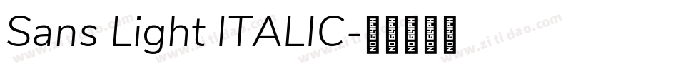 Sans Light ITALIC字体转换